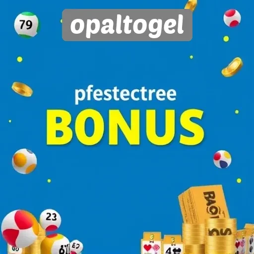 Promo dan Bonus Menarik di Opaltogel